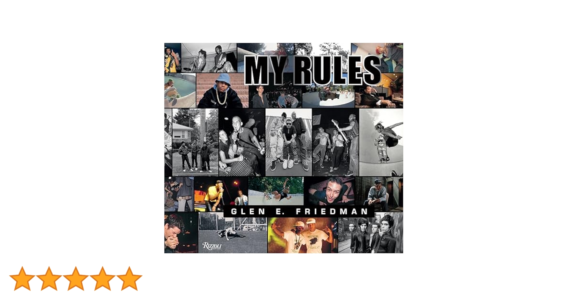 Glen E. Friedman My Ruler 写真集 作品集 MY RULES photozine | Glen E. Friedman